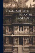 Grammar Of The Marathi Language af Ebenezer Burgess
