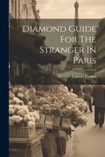 Diamond Guide For The Stranger In Paris af Adolphe Laurent Joanne