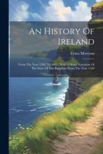 An History Of Ireland af Fynes Moryson