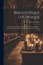 Bibliothèque Liturgique af Ulysse Chevalier