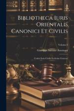 Bibliotheca Iuris Orientalis Canonici Et Civilis af Giuseppe Simone Assemani