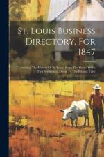 St. Louis Business Directory, For 1847