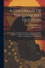 A Discussion Of The Conjoint Question af Ezra Stiles Ely