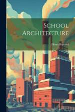 School Architecture af Henry Barnard