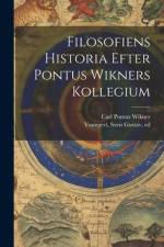 Filosofiens Historia Efter Pontus Wikners Kollegium