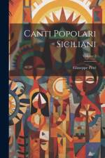 Canti Popolari Siciliani; Volume 2 af Giuseppe PitrÃ¨