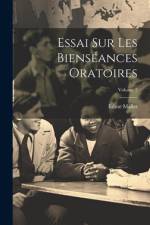 Essai Sur Les Bienséances Oratoires; Volume 2 af Edme Mallet