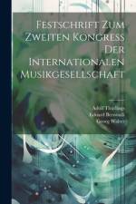 Festschrift Zum Zweiten Kongress Der Internationalen Musikgesellschaft af Mathis Lussy