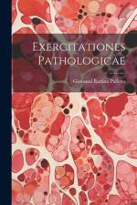 Exercitationes Pathologicae af Giovanni Battista Palletta