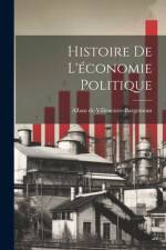 Histoire De L'économie Politique af Alban De Villeneuve-Bargemont