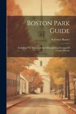 Boston Park Guide af Sylvester Baxter