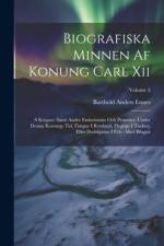 Biografiska Minnen Af Konung Carl Xii af Barthold Anders Ennes