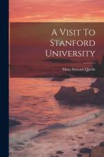 A Visit To Stanford University