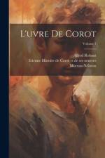 L'uvre de Corot; Volume 1 af Alfred Robaut