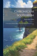 Chronicum Scotorum af Duald Mac Firbis