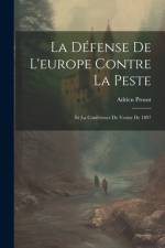 La Défense De L'europe Contre La Peste af Adrien Proust