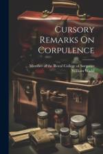 Cursory Remarks On Corpulence af William Wadd