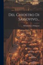 Del Chiostro Di Sassovivo... af Michele Faloci-Pulignani