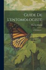 Guide De L'entomologiste af Charles Alluaud