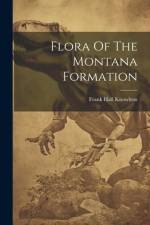 Flora Of The Montana Formation af Frank Hall Knowlton