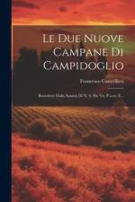 Le Due Nuove Campane Di Campidoglio af Francesco Cancellieri