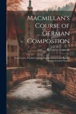 Macmillan's Course of German Compostion af G EugÃ¨ne-Fasnacht