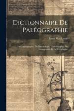 Dictionnaire De Paléographie af Louis Mas Latrie