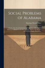 Social Problems of Alabama af Hastings Hornell Hart