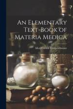 An Elementary Text-Book of Materia Medica af Allen Corson Cowperthwaite