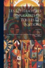 Les Littératures Populaires De Toutes Les Nations