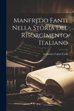 Manfredo Fanti Nella Storia Del Risorgimento Italiano af Lodovico Calori Cesis
