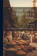 Voyage En Turquie Et En Perse af Jean Otter