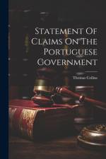 Statement Of Claims On The Portuguese Government af Thomas Collins