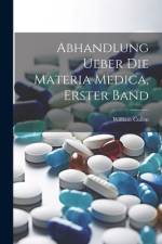 Abhandlung ueber die Materia medica, Erster Band