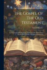 The Gospel Of The Old Testament af Samuel Mather
