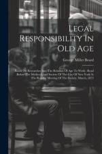 Legal Responsibility In Old Age af George Miller Beard