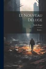 Le Nouveau Déluge af NoÃ«lle Roger