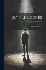 Jean Le Cocher af Joseph Bouchardy