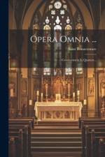 Opera Omnia ... af Saint Bonaventure (Cardinal)