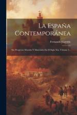 La España Contemporánea af Fernando Garrido