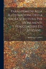 Paralipomeni Alla Illustrazione Della Sacra Scrittura Per Monumenti Fenicoassirii Ed Egiziani... af Michelangelo Lanci