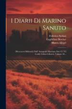 I Diarii Di Marino Sanuto af Marino Sanudo