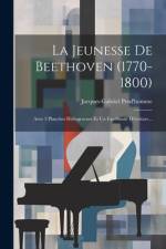La Jeunesse De Beethoven (1770-1800) af Jacques-Gabriel Prod'homme