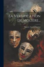 La Versification De Molière... af Maurice Anatole Souriau
