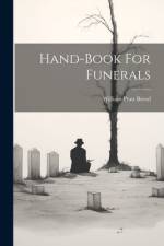 Hand-book For Funerals af William Pratt Breed
