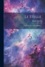 Le Stelle af Angelo Secchi