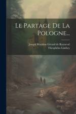 Le Partage De La Pologne... af Theophilus Lindsey