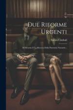 Due Riforme Urgenti af Enrico Cimbali