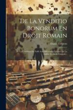 De La Venditio Bonorum En Droit Romain af Daniel Eyquem