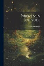 Prinzessin Schnudi. af Richard Elchinger